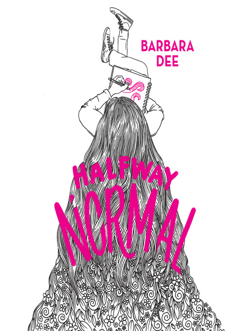 Title details for Halfway Normal by Barbara Dee - Available